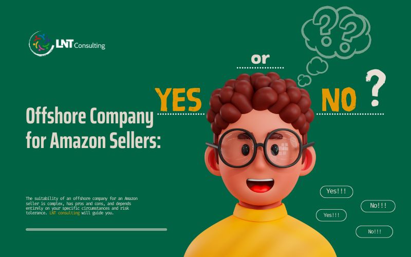 Yes Amazon Your Amazon Business's Future Through Offshore Company